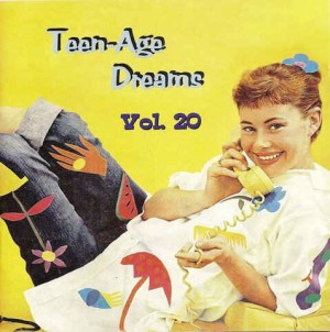 V.A. - Teenage Dreams Vol 20